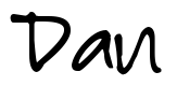 Signature: Dan